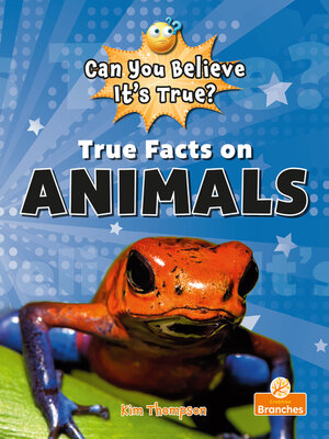 cover image of True Facts on Animals